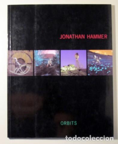 Libros de segunda mano: HAMMER, Jonathan - ORBITS - Barcelona 2004 - Muy ilustrado - Foto 1
