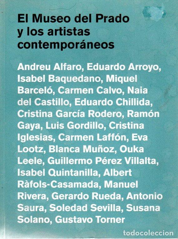 Libros de segunda mano: EL MUSEO DEL PRADO Y LOS ARTISTAS CONTEMPORANEOS - VARIOS AUTORES