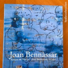 Libros de segunda mano: JOAN BENNASSAR . LATIR DE REMOS GOLPEANDO EL MAR - TAMAÑO 37X29 CM - VDX