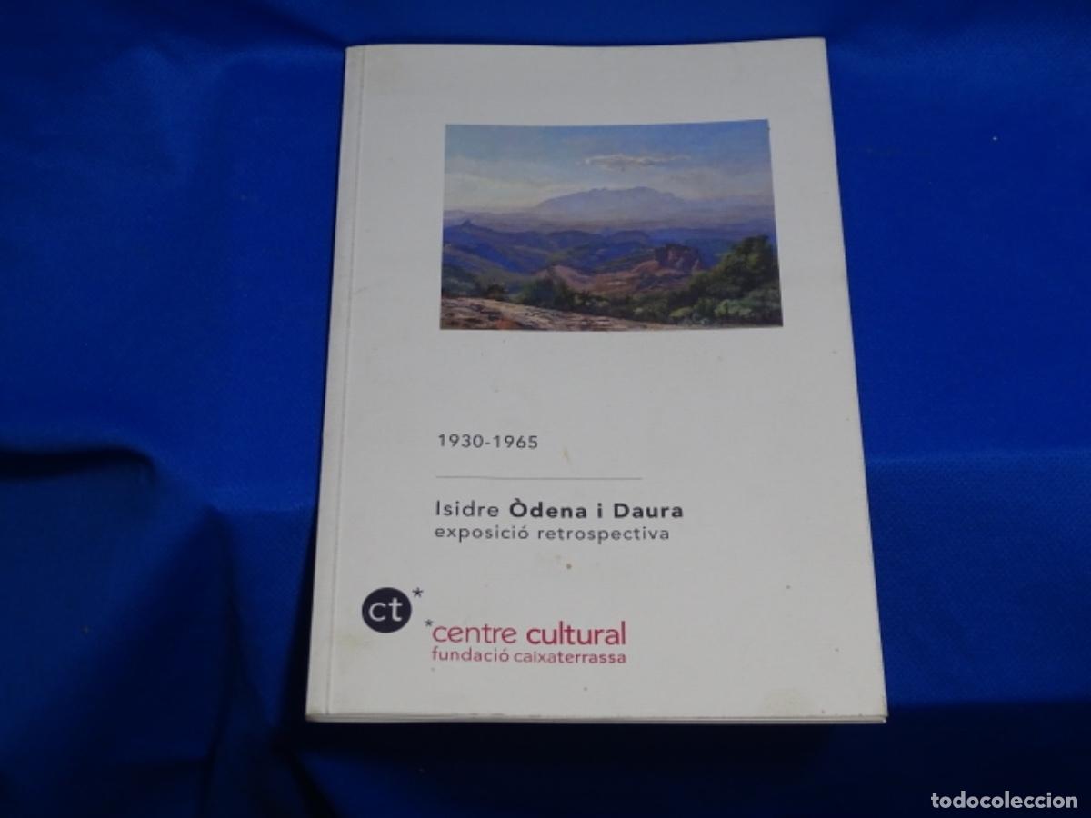 Second hand books: ISIDRE ODENA I DAURA. EXPOSICIO RETROSPECTIVA 1930-1965.