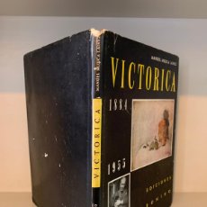 Libros de segunda mano: MUJICA LÁINEZ, MANUEL. VICTORICA 1884-1955 DEDICATORIA 1ª EDICION PINTURA ARGENTINA ANATOLE SADERMAN. Lote 400345699