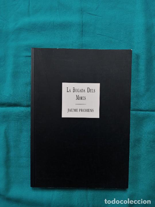 Libros de segunda mano: La Bugada Dels Morts - Jaume Prohens - Foto 1