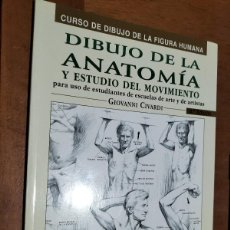 Libros de segunda mano: CURSO DE DIBUJO DE LA FIGURA HUMANA. DIBUJO DE LA ANATOMIA. GIOVANNI CIVARDI. RÚSTICA. BUEN ESTADO. Lote 402104789