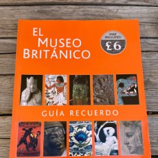 Libros de segunda mano: EL MUSEO BRITÁNICO. GUÍA RECUERDO CON PLANO.. Lote 403406004