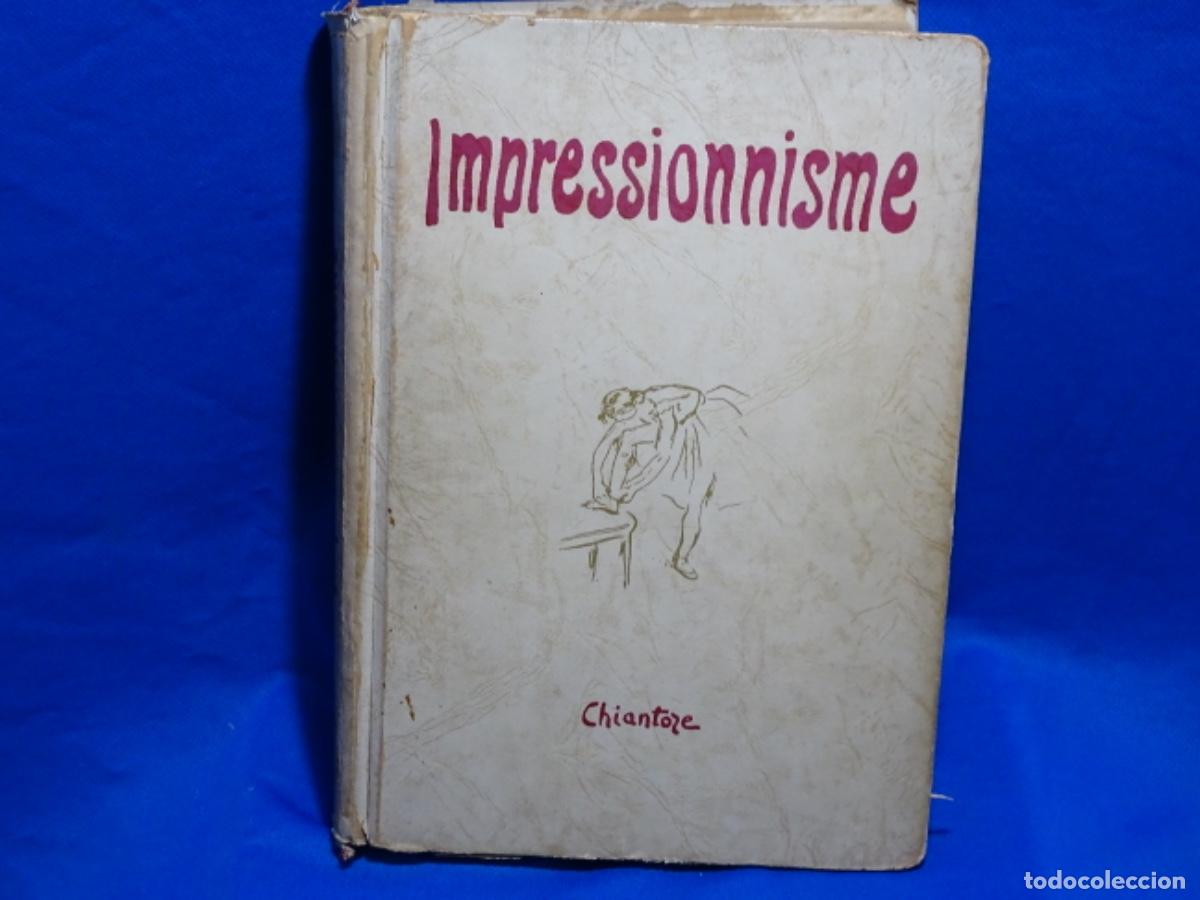 Second hand books: LIBRO IMPRESSIONNISME. CHIANTORE. TURIN.