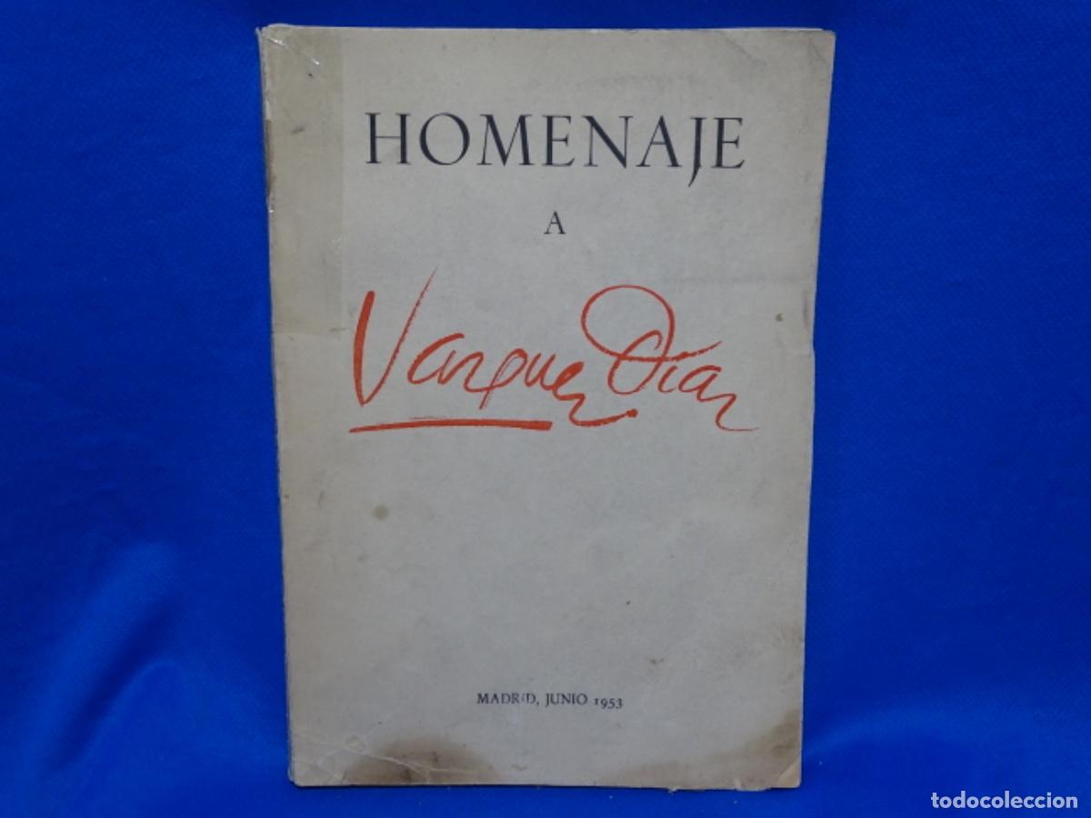 Second hand books: HOMENAJE A VAZQUEZ D&Iacute;AZ. MADRID JUNIO 1953.