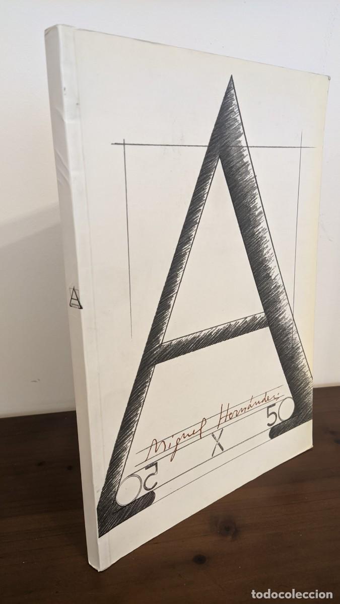 Libros de segunda mano: MIGUEL HERN&Aacute;NDEZ 50 X 50 - Foto 1
