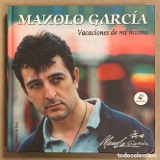 Libros de segunda mano: MANOLO GARCÍA “VACACIONES DE MÍ MISMO”. TEMAS DE HOY 2004.