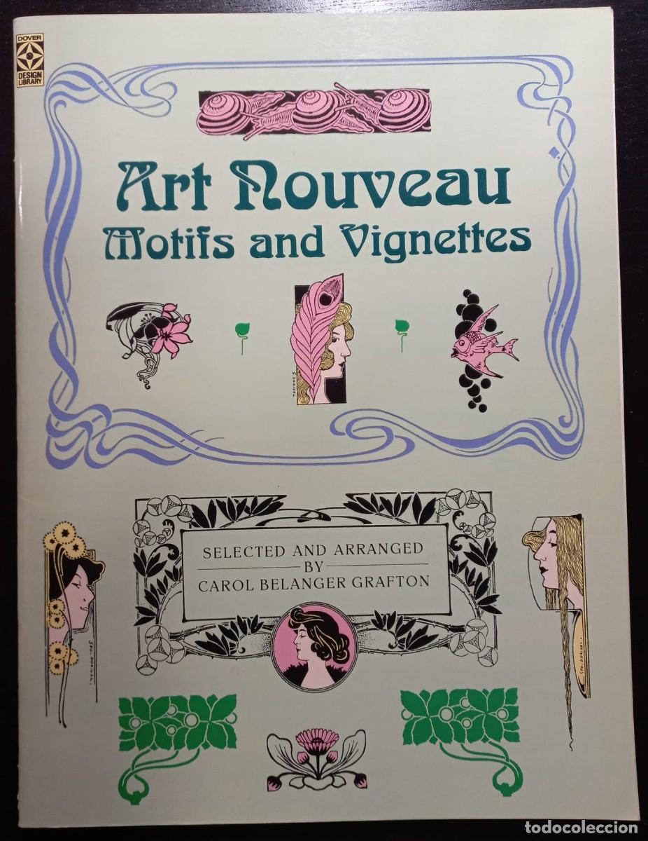 Libros de segunda mano: Ars Nouveau, Motifs and Vignettes (Art Nouveau, Motivos y Vi&ntilde;etas)