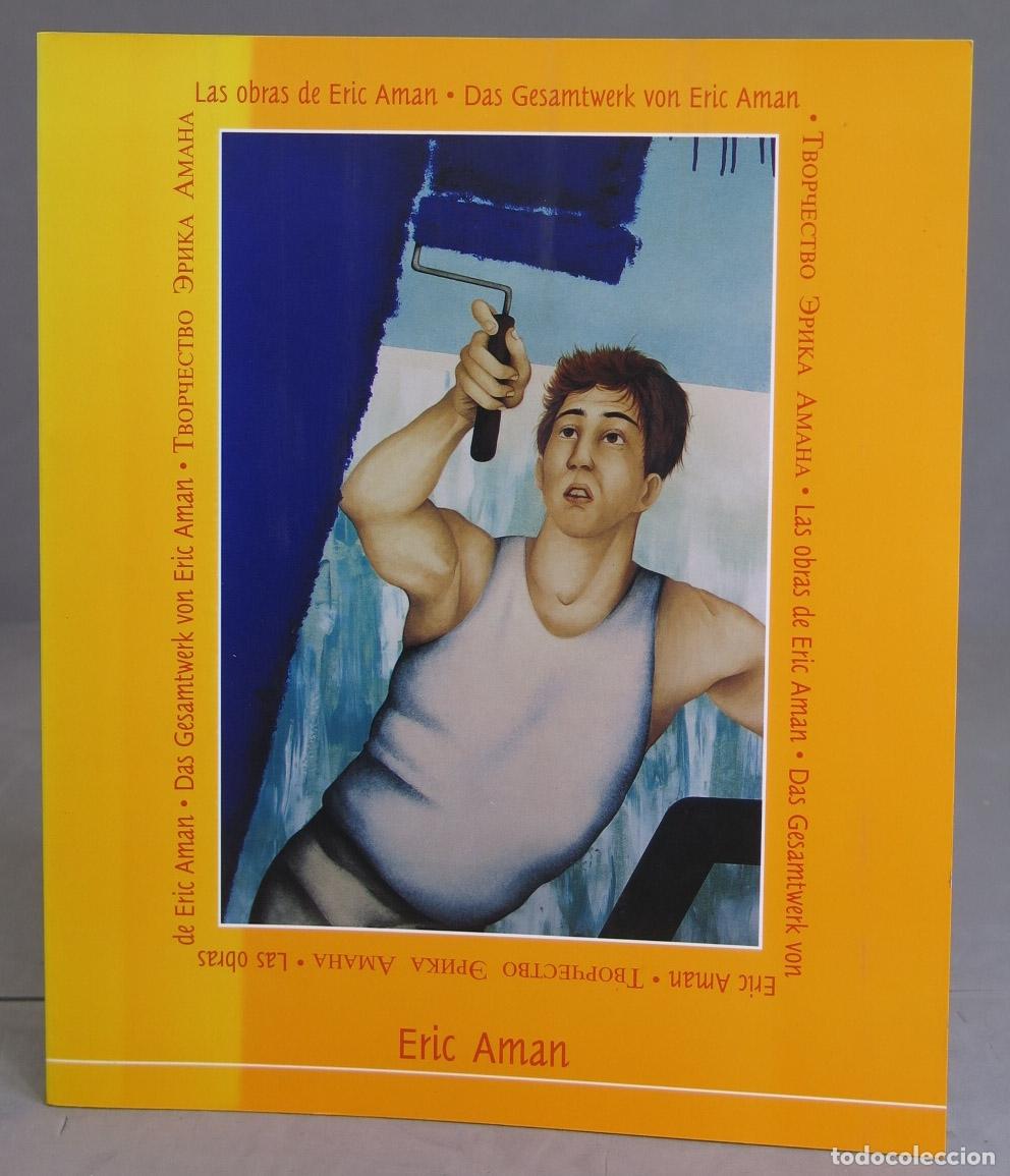 Libri di seconda mano: LAS OBRAS DE ERIC AMAN