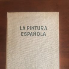 Libros de segunda mano: LA PINTURA ESPAÑOLA COLECCIÓN PICTURA