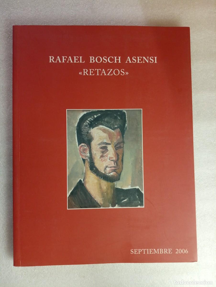 Libros de segunda mano: RAFAEL BOSCH ASENSI. RETAZOS - Foto 1