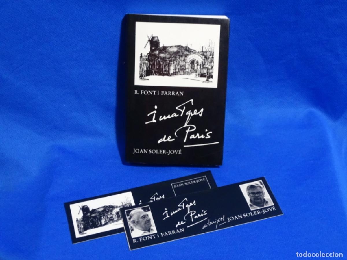 Livres d'occasion: IMATGES DE PARIS. JOAN SOLER-JOVE. 2 PUNTOS DE LIBRO. DEDICADO.