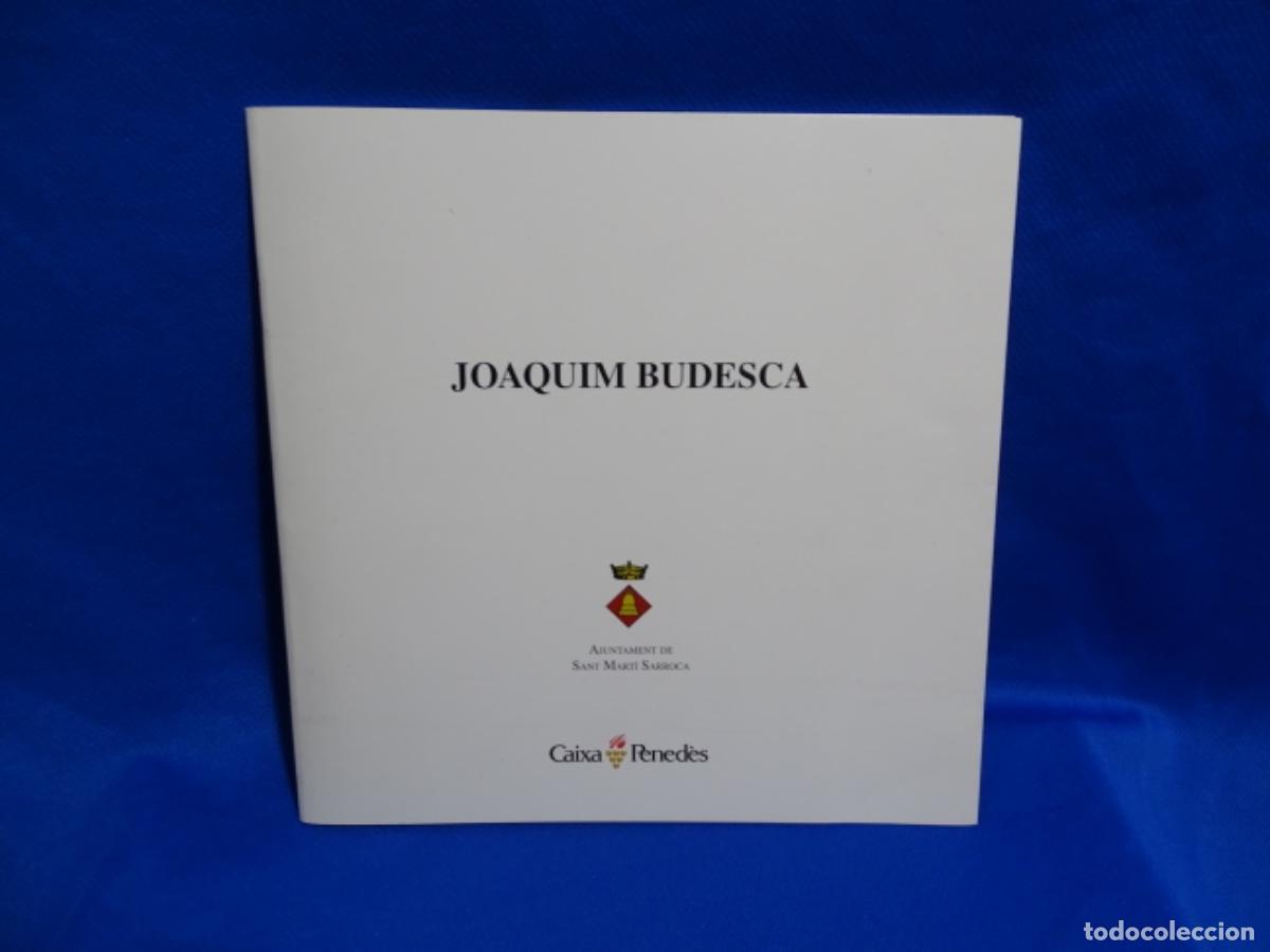 Second hand books: JOAQUIM BUDESCA. SANT MARTI SARROCA.
