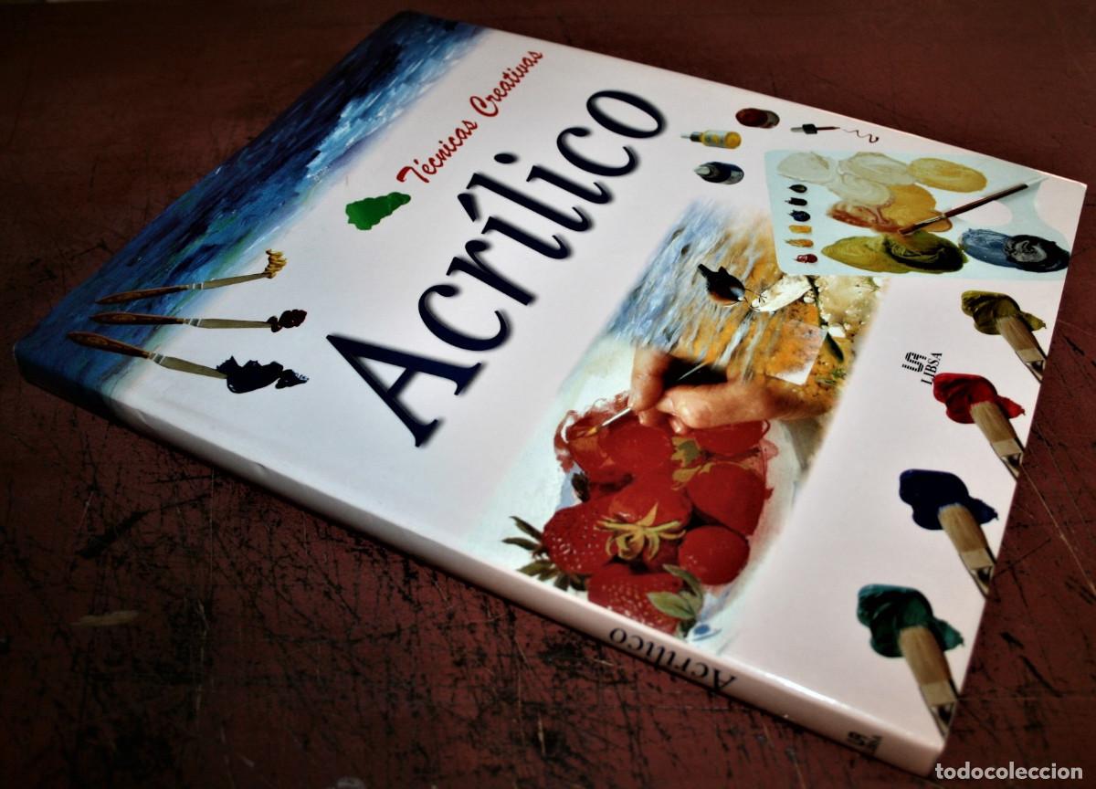 Libros de segunda mano: T&Eacute;CNICAS CREATIVAS, ACR&Iacute;LICO - LIBSA 2001 - Foto 9