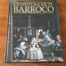 Libros de segunda mano: LA PINTURA EN EL BARROCO. ESPASA CALPE. 1998