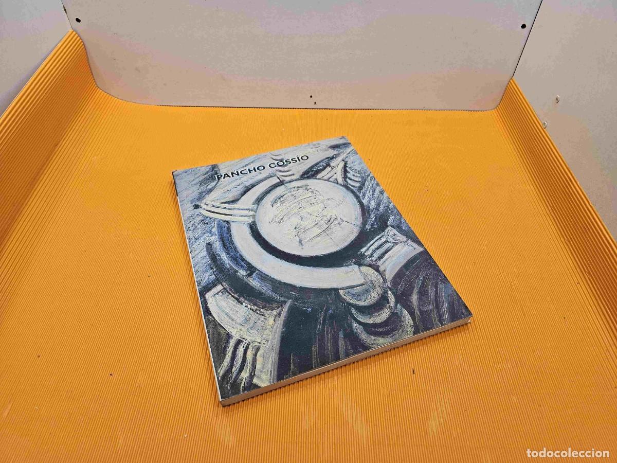 Libros de segunda mano: LIBRO CATALOGO EXPOSICION PANCHO COSSIO - Foto 1