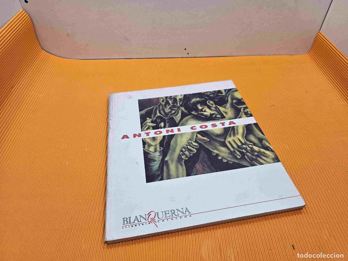 Libros de segunda mano: LIBRO CATALOGO EXPOSICION PINTOR ANTONI COSTA - Foto 1