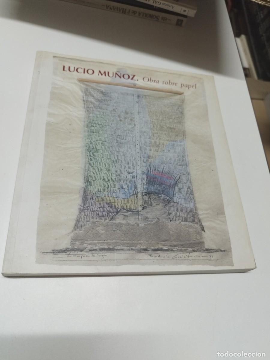 Libros de segunda mano: Lucio Mu&ntilde;oz obra sobre papel. Museo Sofia. - Foto 1
