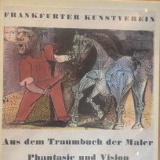 Libros de segunda mano: AUS DEM TRAUMBUCH DER MALER. PHANTASIE UND VISION (PICASSO). FRANKFURTER KUNSTVEREIN 1968