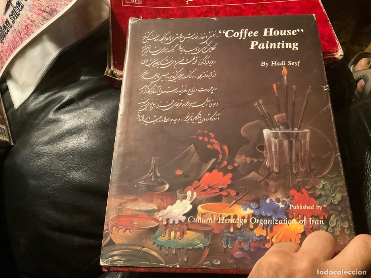 Gebrauchte B&uuml;cher: Coffe house painting Hadi Seyf iran pintura arabe 1990 iranian cultural heritage organization
