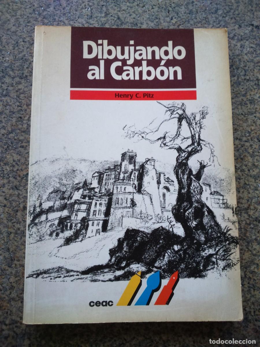 Libros de segunda mano: DIBUJANDO AL CARBON -- HENRY PITZ -- CEAC 1994 -- - Foto 1
