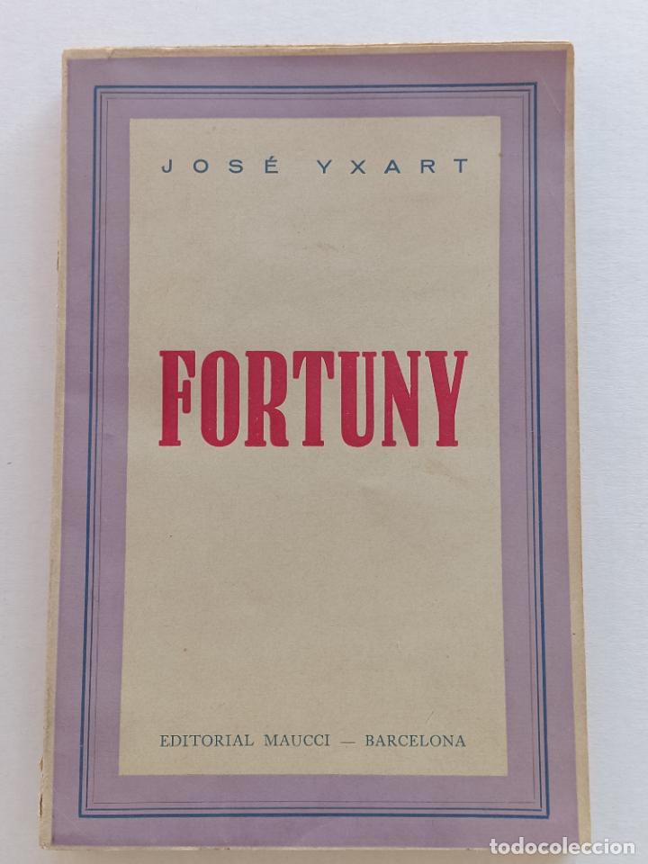 Libros de segunda mano: FORTUNY JOSE IXART EDITORIAL MAUCCI