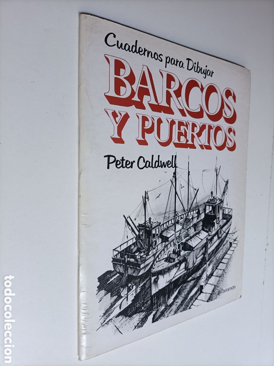 Gebrauchte B&uuml;cher: Cuadernos para dibujar barcos y puertos... T&eacute;cnicas pintura
