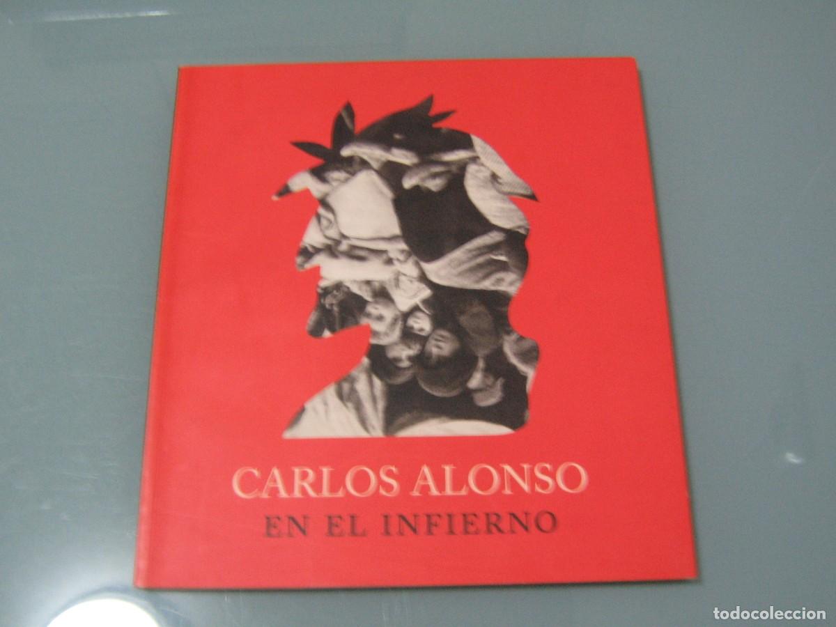 Libros de segunda mano: CARLOS ALONSO EN EL INFIERNO - Foto 1