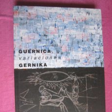 Libros de segunda mano: GUERNICA VARIACIONES GERNIKA. SEMANA NEGRA IGNACIO TAIBO DE LA CALLE L111