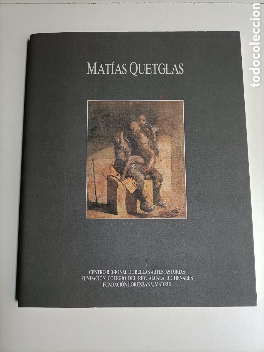 Second hand books: Mat&iacute;as Quetglas .. Centro regional Bellas Artes Asturias 1987. Museo de Bellas Artes