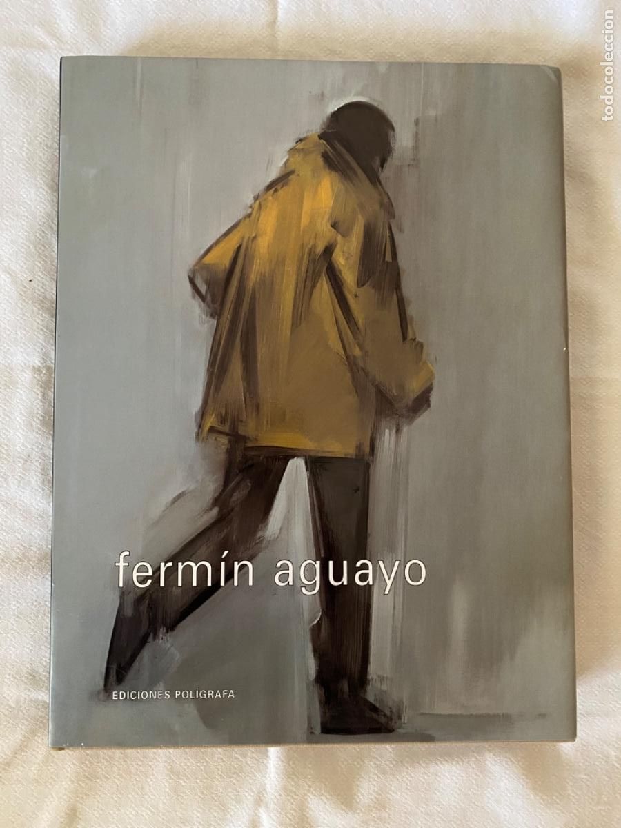 Libros de segunda mano: FERMIN AGUAYO - EDICIONES POLIGRAFA 2004 - Foto 1