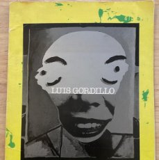 Libros de segunda mano: LUIS GORDILLO. PEINTURES, TÉCNIQUES VÀRIES I DIBUIXOS (1973-76). GALERÍA MAEGHT, BARCELONA