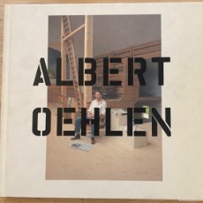 Libros de segunda mano: ALBERT OEHLEN. PAINTINGS/PINTURAS 1980/2004. SELF-PORTRAIT AT 50 MILLION TIMES THE SPEED OF LIGHT