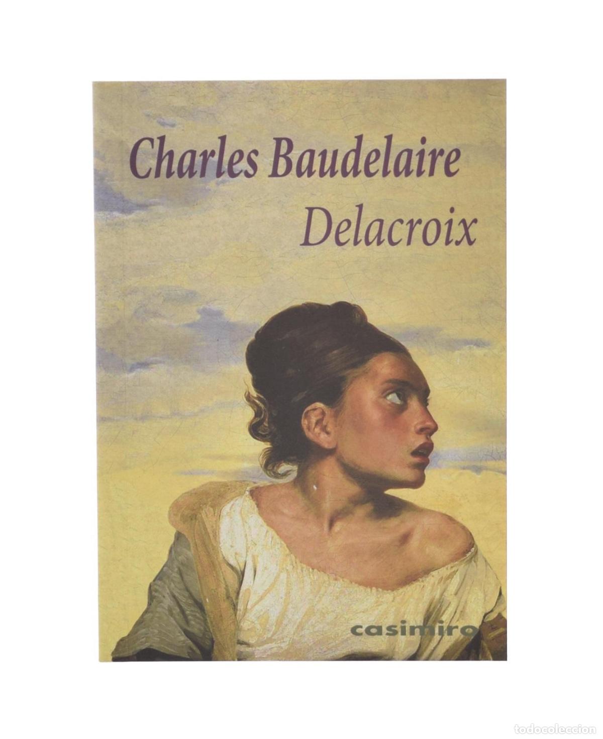 Libros de segunda mano: DELACROIX - BAUDELAIRE, Charles - Foto 1