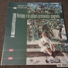 Libros de segunda mano: FORTUNY E LA PITTURA PREZIOSISTA SPAGNOLA (CARMEN THYSSEN BORNEMISZA COLLECTION)