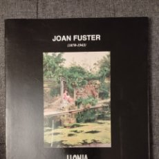 Libros de segunda mano: JOAN FUSTER (1870-1943) LLONJA. GENER - FEBRER 1995 (GOVERN BALEAR)