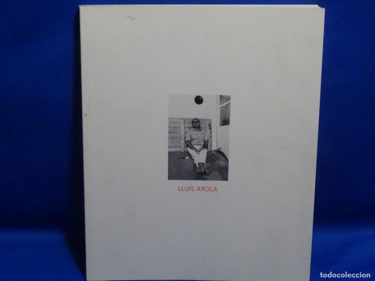 Second hand books: LLU&Iacute;S AROLA 1925-1979. MUSEO TARRAGONA. 413 PAG.