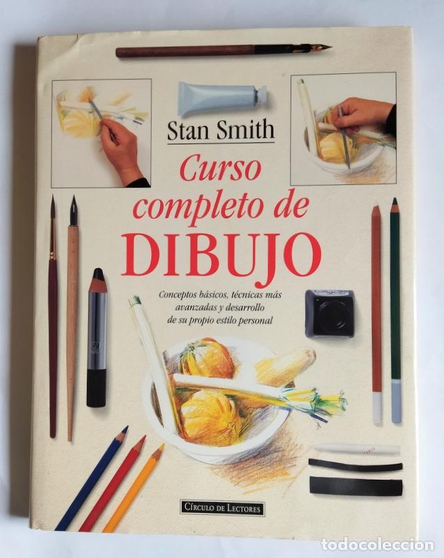 Libros de segunda mano: CURSO COMPLETO DE DIBUJO - CONCEPTOS BASICOS Y TECNICAS MAS AVANZADAS - STAN SMITH - Foto 1