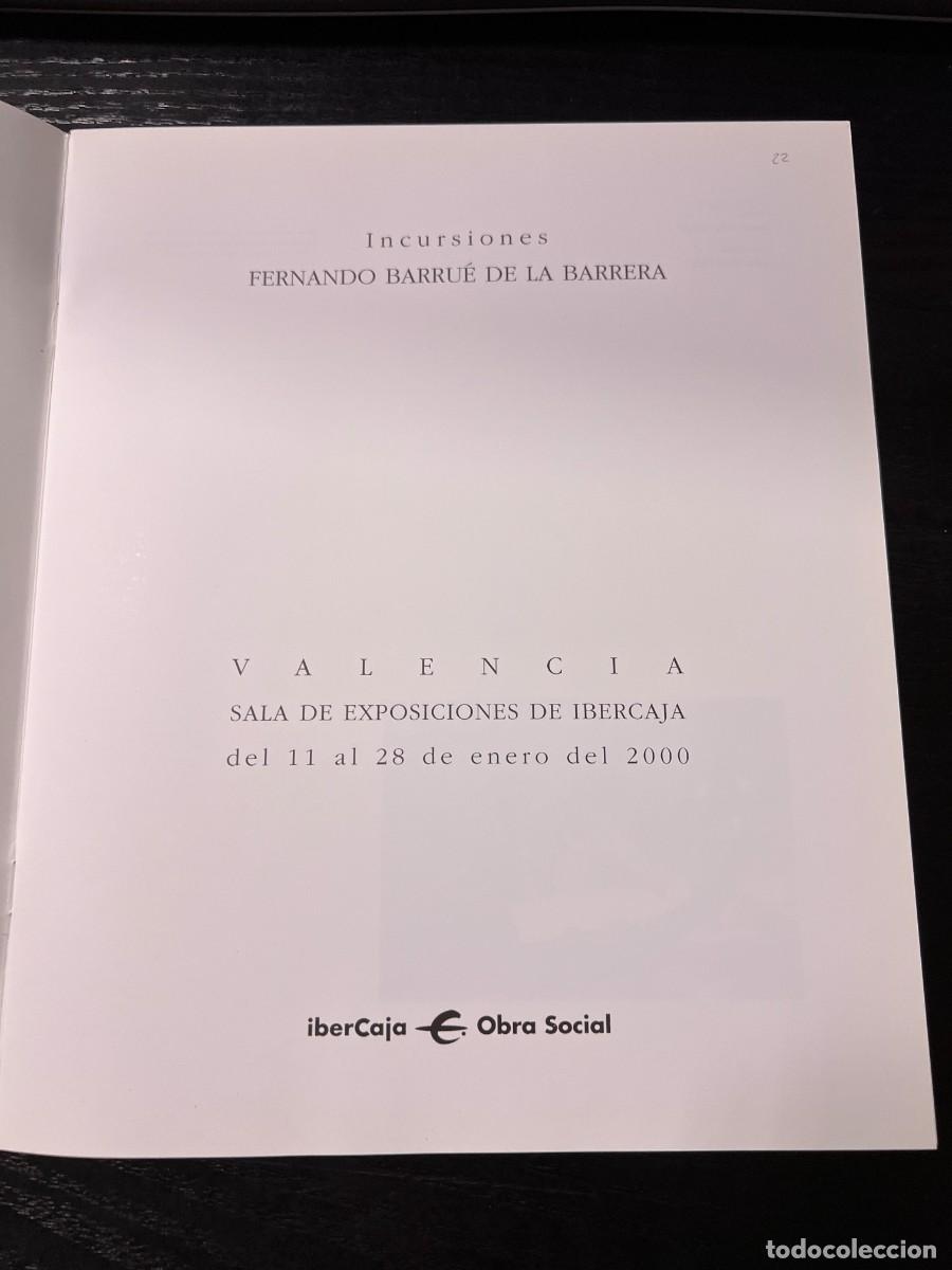 Libros de segunda mano: FERNANDO BARRU&Eacute; DE LA BARRERA. INCURSIONES. VALENCIA. SALA EXPOSICIONES IBERCAJA 2000. - Foto 2