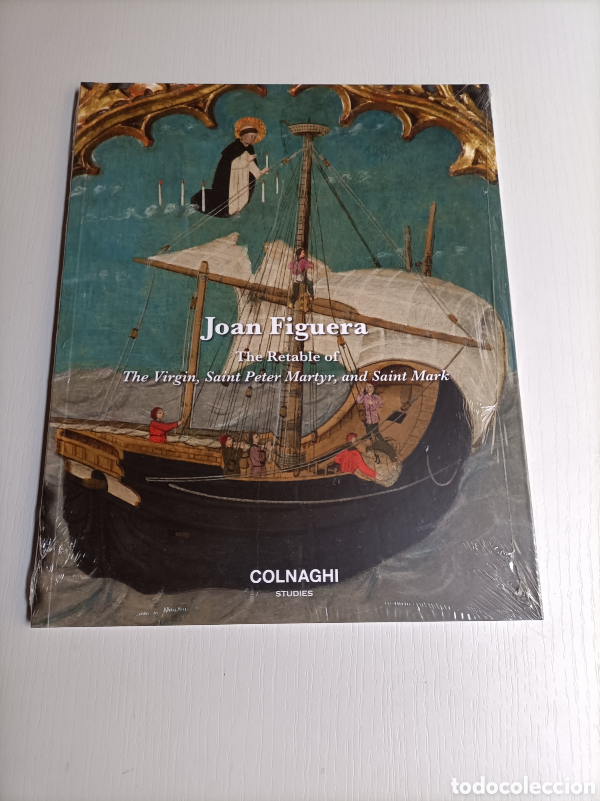Libros de segunda mano: Joan Figuera .The retable of The Virgin saint peter Martyr and Saint Mark
