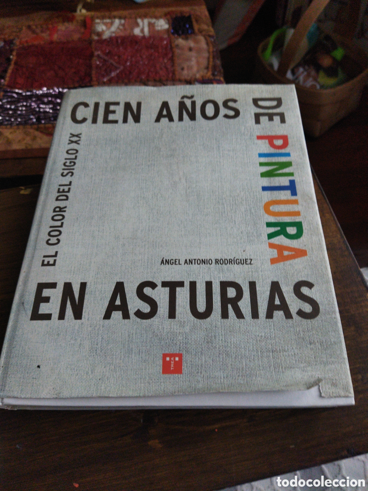 Libros de segunda mano: Cien a&ntilde;os de pintura en Asturias: El color del siglo XX / Rodr&iacute;guez, &Aacute;ngel Antonio