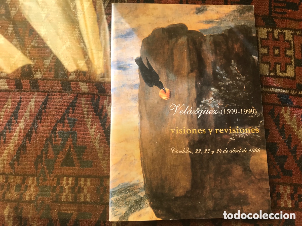Libros de segunda mano: Vel&aacute;zquez 1599-1999. Visiones y revisiones. C&oacute;rdoba 1999