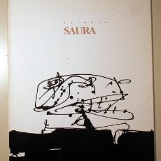 Libros de segunda mano: SAURA, ANTONIO - ANTONIO SAURA - GIRONA 1987 - IL·LUSTRAT