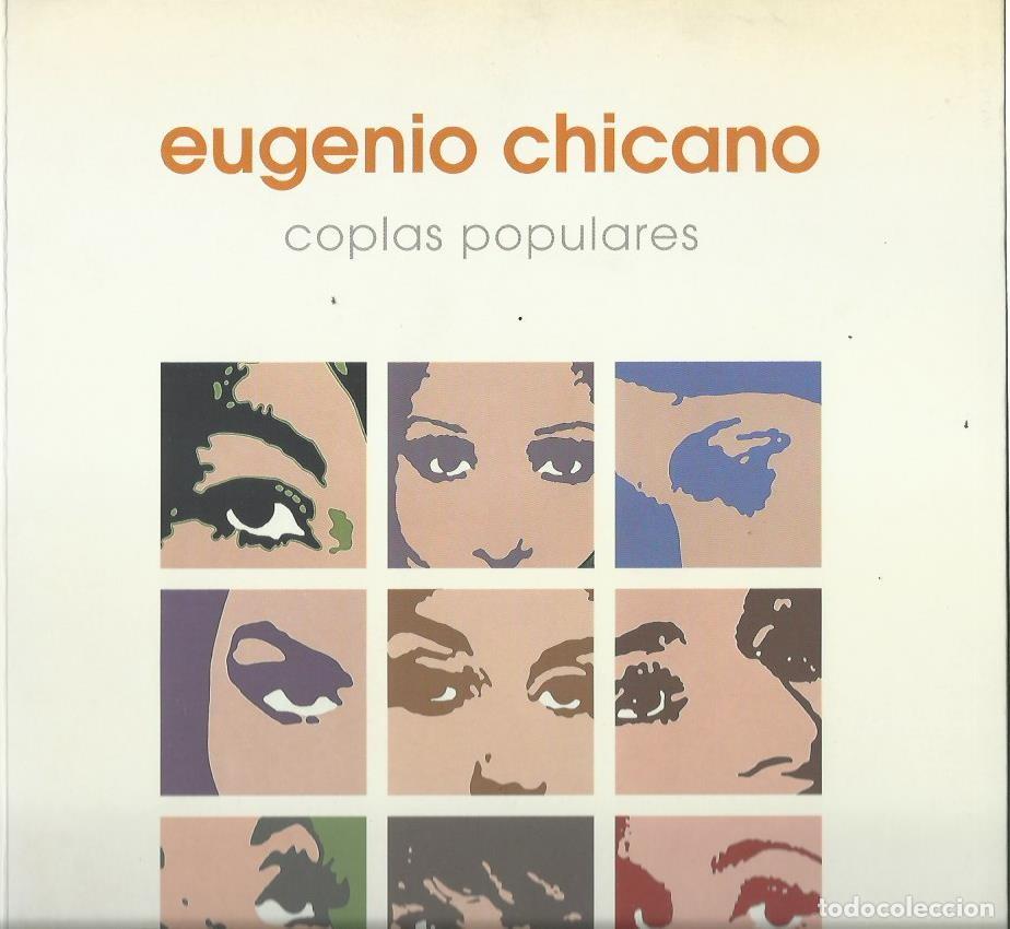 Gebrauchte B&uuml;cher: Eugenio CHICANO : Coplas populares. (Cat&aacute;logo. Textos de Fernando Franc&eacute;s y Rafael Inglada. 2001)