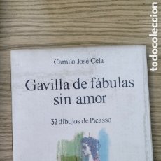 Libros de segunda mano: LIBRO GAVILLA DE FÁBULAS SIN AMOR.