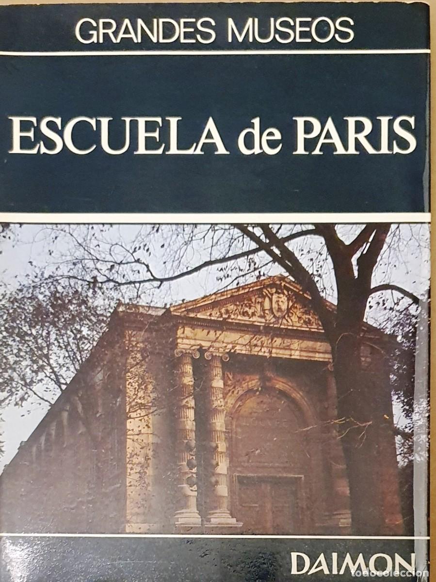 Libros de segunda mano: GRANDES MUSEOS. ESCUELA DE PARIS. DAIMON 1966. - Foto 1