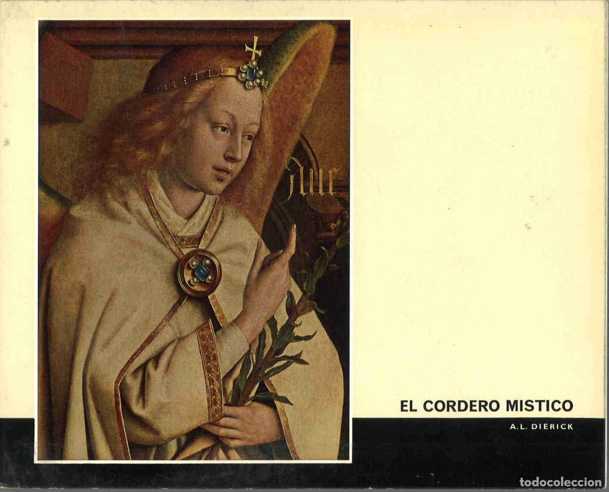 Libros de segunda mano: Van Eyck. El cordero m&iacute;stico. A.L.Dierick. 1972 - Foto 1