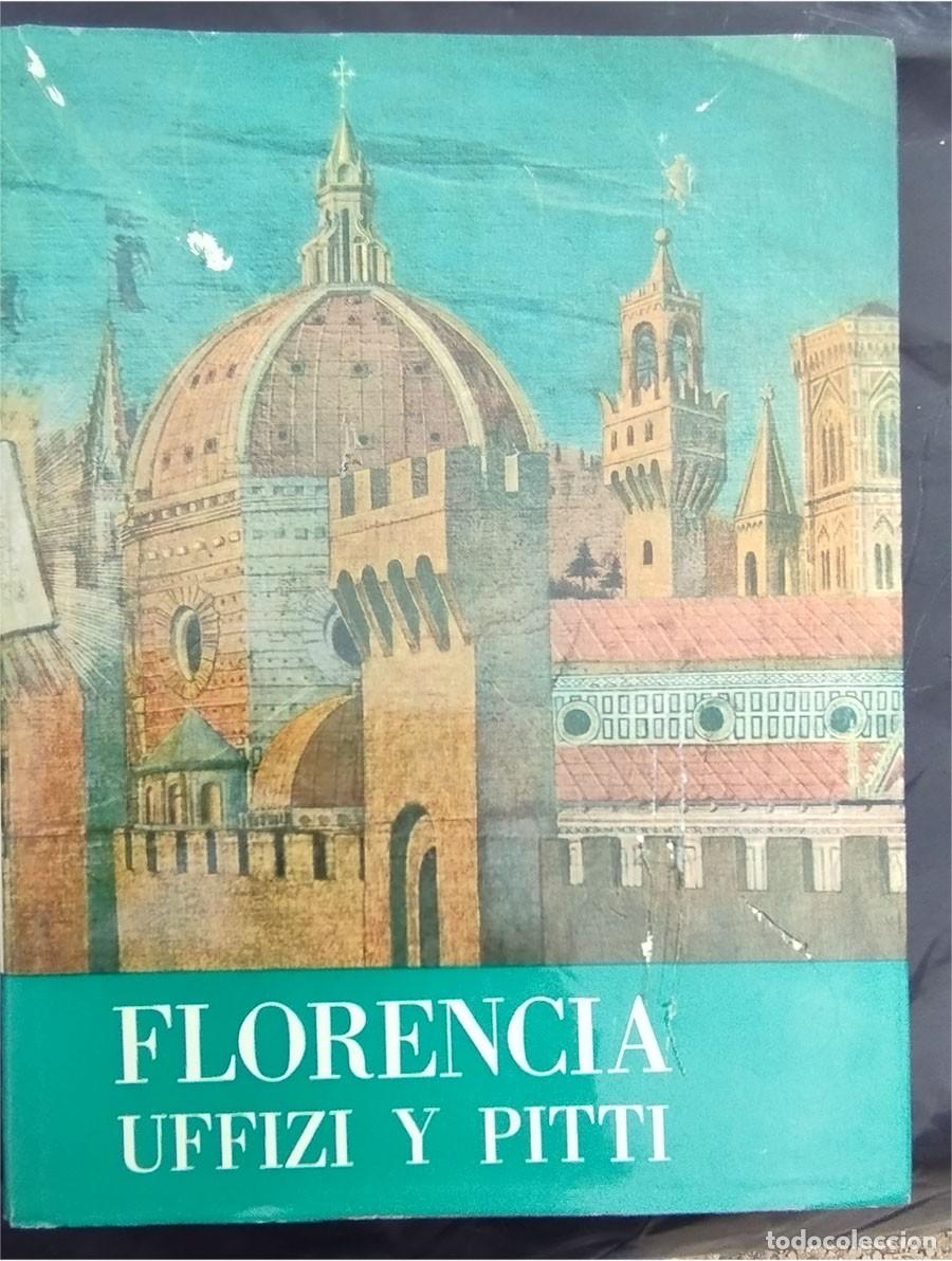 Libri di seconda mano: FLORENCIA UFFIZI Y PITTI Ed. 1964 PASTA DURA CON CUBIERTA 167 PAGINAS