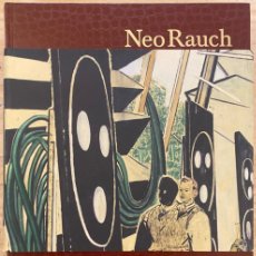 Libros de segunda mano: NEO RAUCH (PINAKOTHEK DER MODERNE, MUNICH/ MUSEUM DER BILDENDEN KÜNSTE, LEIPZIG 2010). EN INGLÉS